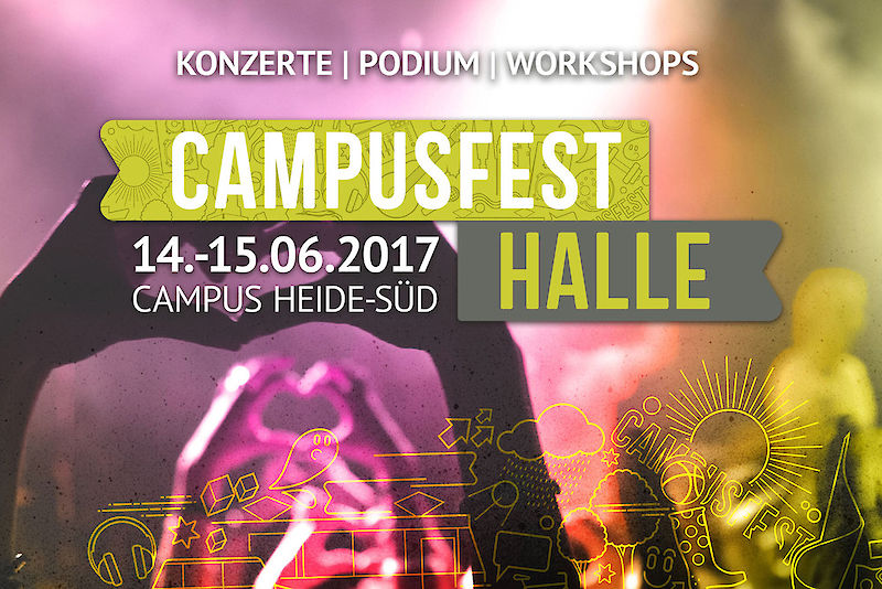 Vom 14. bis 15. Juni 2017 findet zum ersten Mal ein Campusfest in Halle statt.